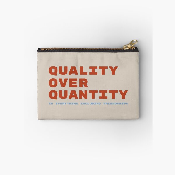 Item preview, Quality Over Quantity Quote – Inspirational Design for Friendships & Life designed and sold by TheSassyNoble.
