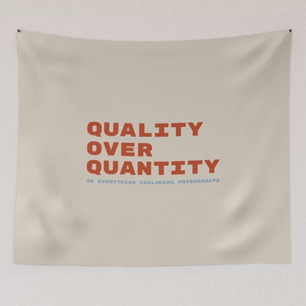Item preview, Quality Over Quantity Quote – Inspirational Design for Friendships & Life designed and sold by TheSassyNoble.
