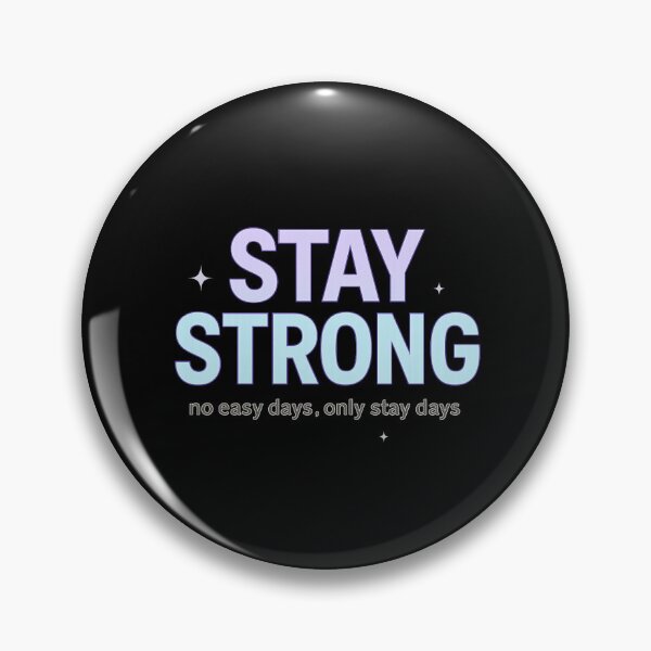 Item preview, STAY STRONG-No Easy Days, Only Stay Days designed and sold by Craftystay.