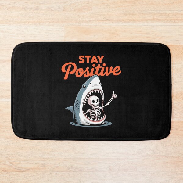 Item preview, Stay Positive Skeleton Shark Funny designed and sold by wansilastomi.