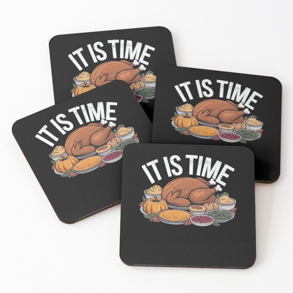 Item preview, It Is Time Funny Thanksgiving Dinner Feast Design designed and sold by FreshVibe Prints.