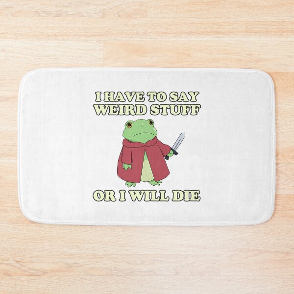 Item preview, I Have To Say Weird Stuff Or I Will Die Funny Frog 70s designed and sold by JuliusaMenzelo.