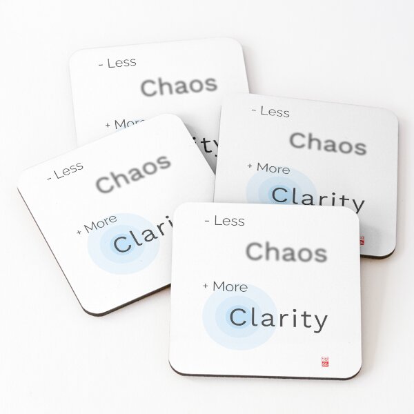 Item preview, Less Chaos, More Clarity designed and sold by furubiosan.
