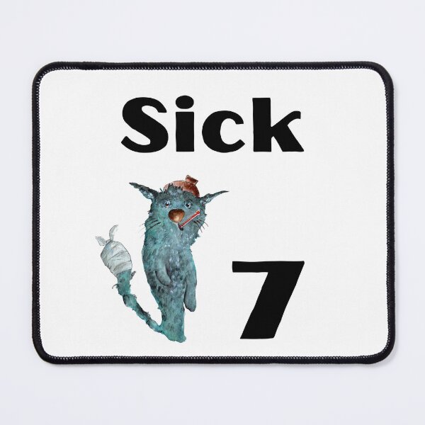 Item preview, SICK 7 – Funny Sick Cat Meme (Meme 67 TikTok) designed and sold by EVESTUDIOART.