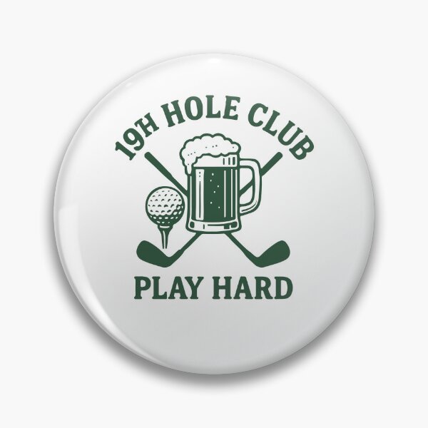 Item preview, Golf Lover Apparel 19th Hole Club Play Hard designed and sold by LuminOrb.