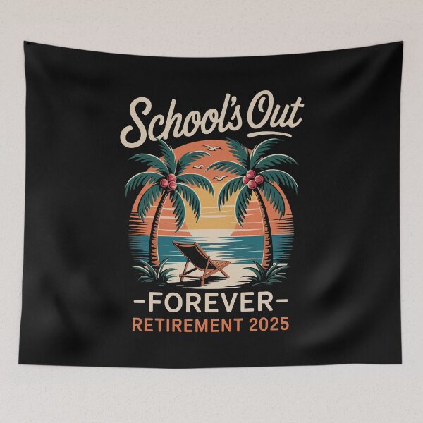 Item preview, Schools Out Forever Retirement   designed and sold by TorjeARTStore.