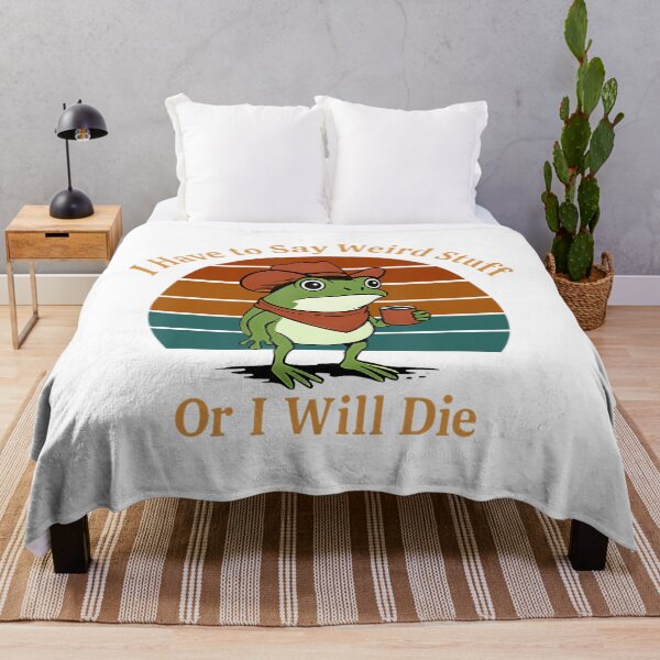 Item preview, I Have To Say Weird Stuff Or I Will Die Funny Frog Cowboy designed and sold by JuliusaMenzelo.