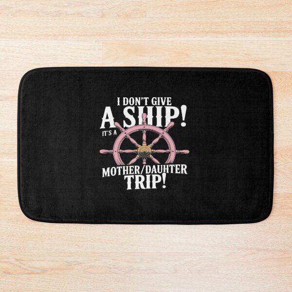 Item preview, It's A Mother Daughter Trip Cruise designed and sold by AnixieArtFun.