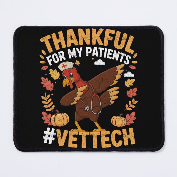 Item preview, Thankful for My Patients Vet Tech Funny Thanksgiving Turkey Design designed and sold by FreshVibe Prints.