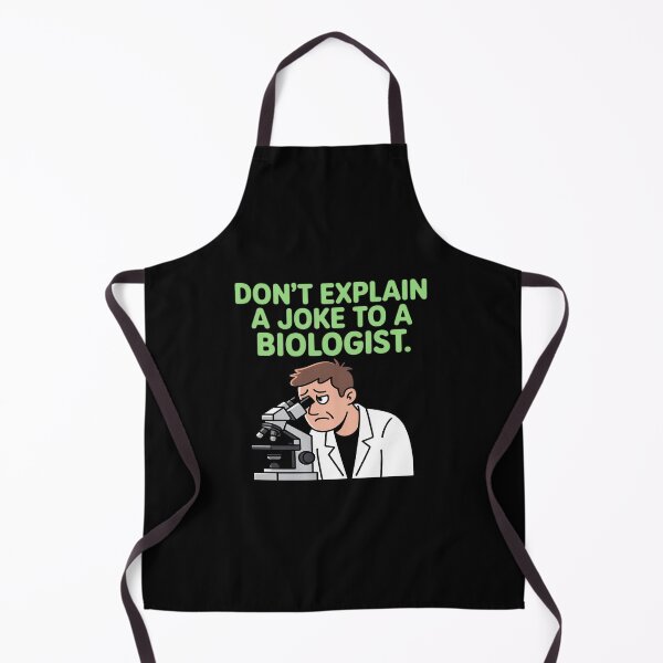 Item preview, Dont Explain a Joke to a Biologist Science designed and sold by PeteHomenick.