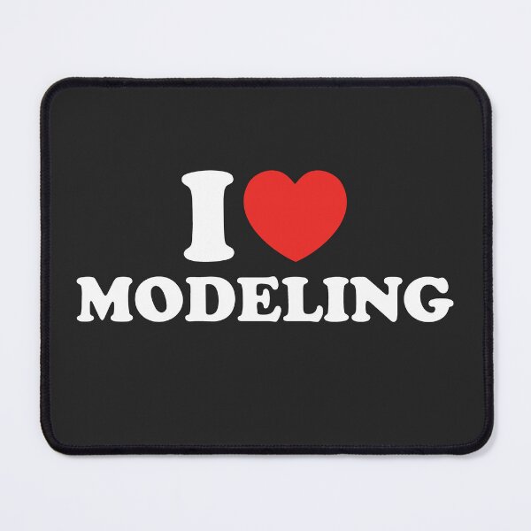 Item preview, I Love Modeling designed and sold by shitpostee.