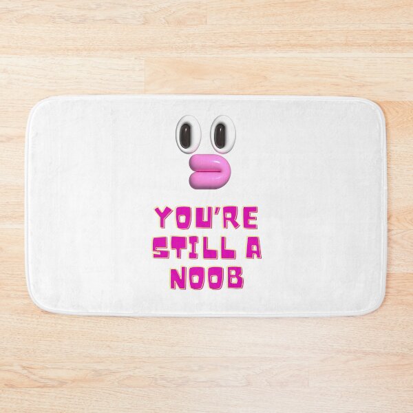 Item preview, You’re still a noob 6 designed and sold by Tom-Johnson.