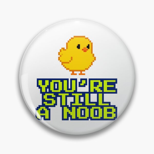 Item preview, You’re still a noob 9 designed and sold by Tom-Johnson.
