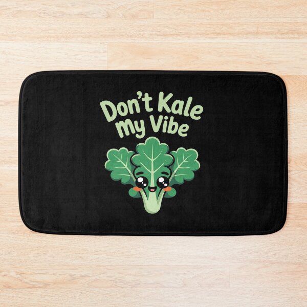 Item preview, Don't Kale My Vibe - Funny Gardening designed and sold by PeteHomenick.