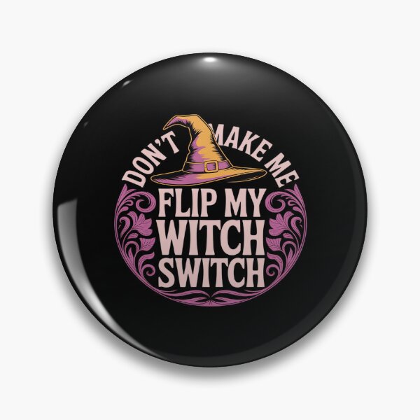 Item preview, Don't Make Me Flip My Witch Switch Witchy Aesthetic Women designed and sold by PeteHomenick.