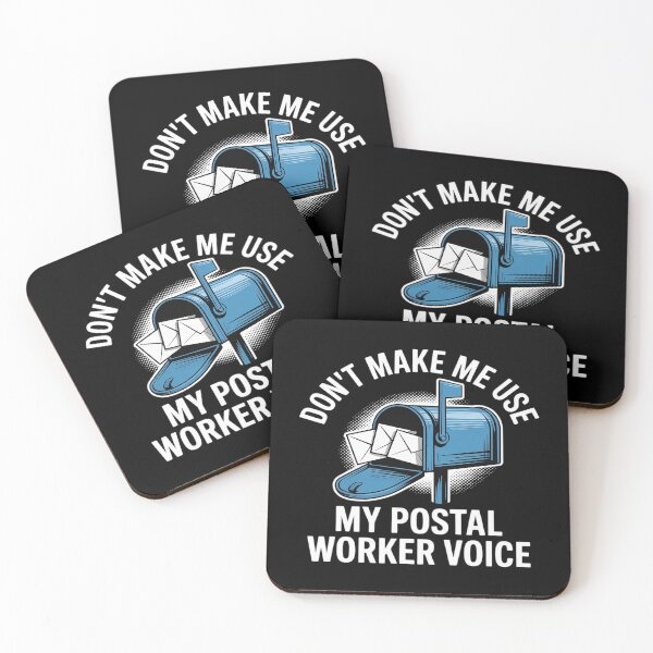 Item preview, Don't Make Me Use My Postal Worker Voice Funny Mail Carrier designed and sold by PeteHomenick.