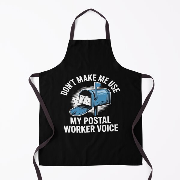 Item preview, Don't Make Me Use My Postal Worker Voice Funny Mail Carrier designed and sold by PeteHomenick.