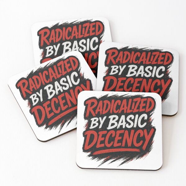 Item preview, Radicalized By Basic Decency – Bold Street Art Statement Design designed and sold by WearTheArtx.