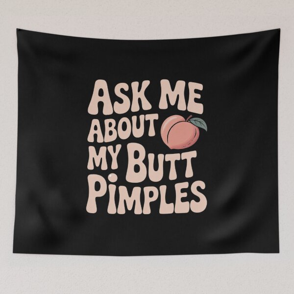 Item preview, Embarrassing Inappropriate Butt Pimples Humor designed and sold by NeomiStoreSS.