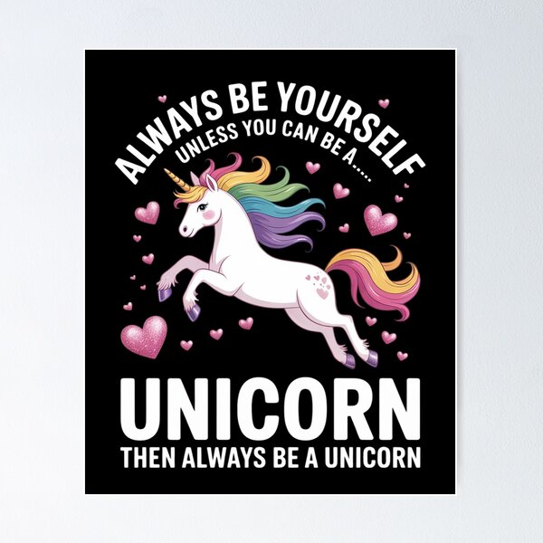 Item preview, Unicorn Always Be Yourself Unless You Can Be A Unicorn designed and sold by NeomiStoreSS.