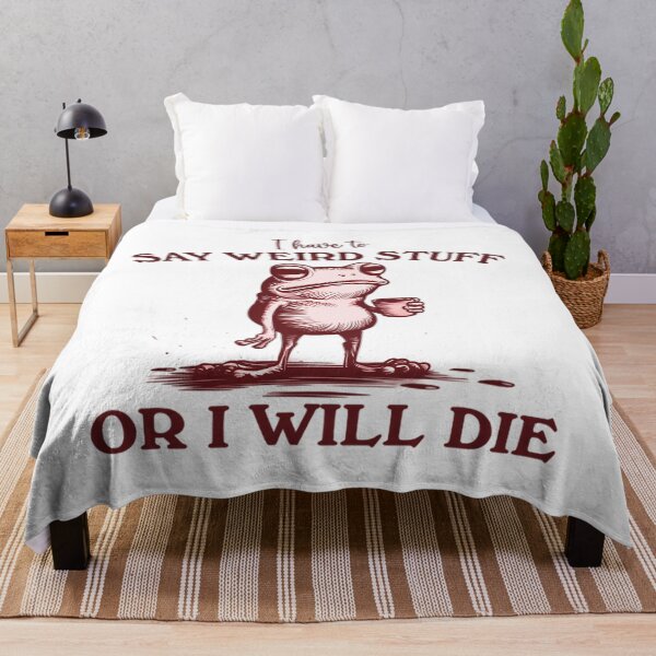 Item preview, I Have To Say Weird Stuff Or I Will Die Red Style designed and sold by JuliusaMenzelo.