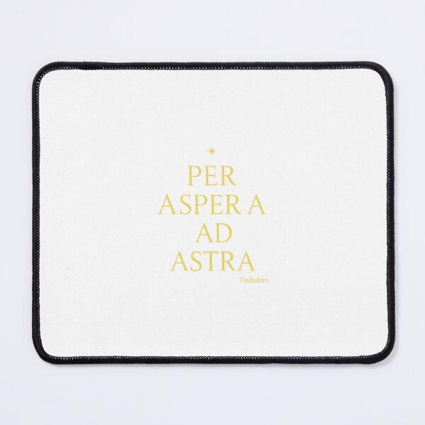 Item preview, Per Aspera Ad Astra – Through trials, towards the stars designed and sold by Tsubakiro.