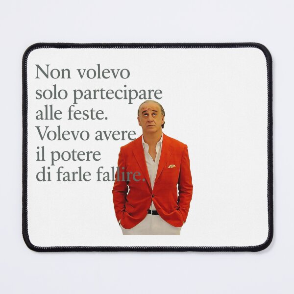 Item preview, Jep Gambardella – The Power to Ruin the Party designed and sold by bisha.