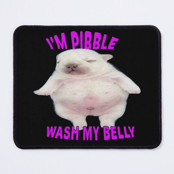 Item preview, i am pibble wash my belly designed and sold by zainab hussain.