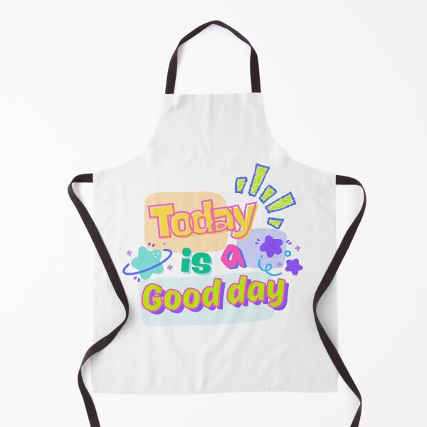 Item preview, Today is a good day designed and sold by Sunnieth.