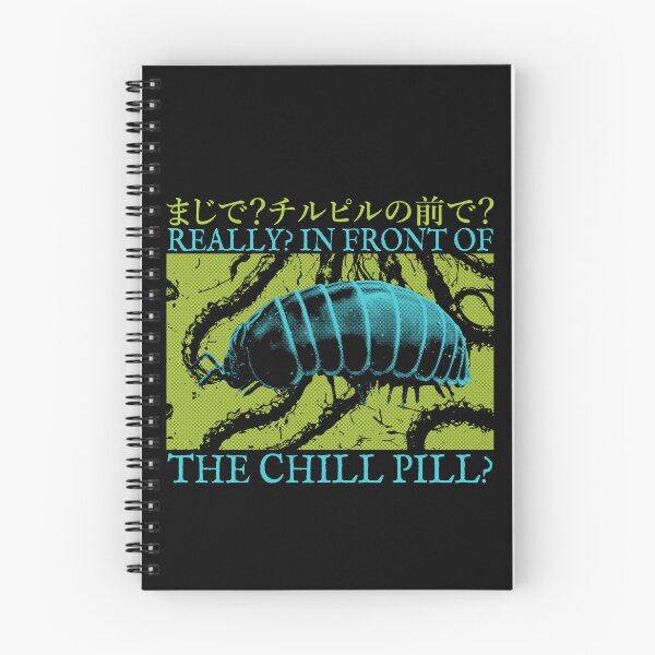 Item preview, Really? In Front of the Chill Pill? designed and sold by VintageMedatsu.