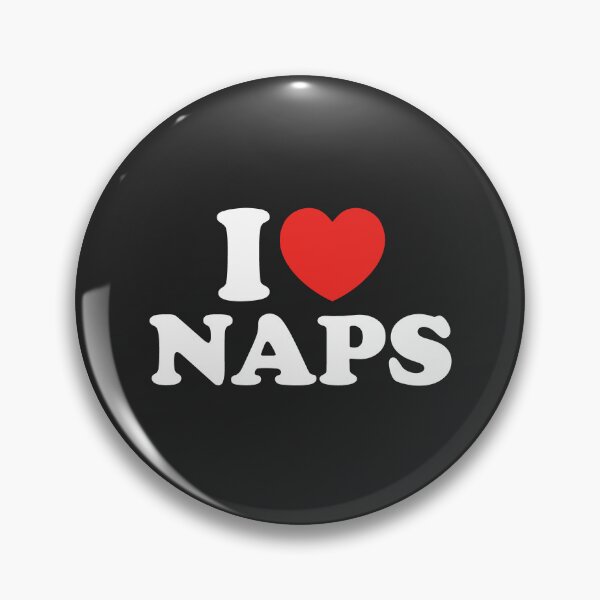 Item preview, I Love Naps designed and sold by shitpostee.