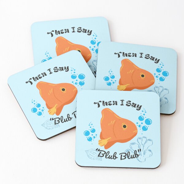 Item preview, Then I Say Blub Blub – Funny Cute Fish Illustration designed and sold by Craftystay.
