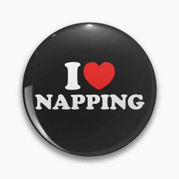 Item preview, I Love Napping designed and sold by shitpostee.