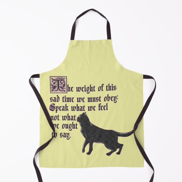 Item preview, The weight of this sad time we must obey; Speak what we feel, not what we ought to say designed and sold by Kyradem.