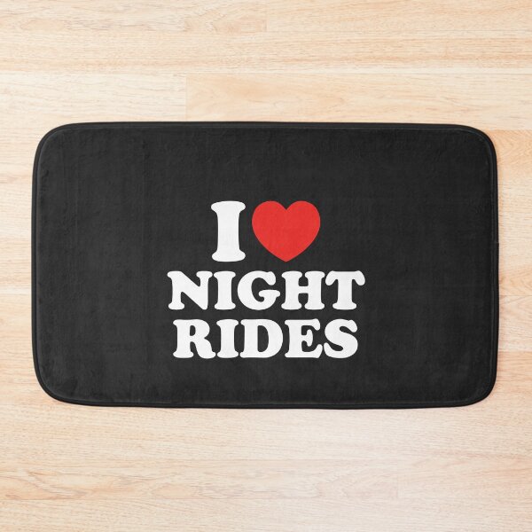 Item preview, I Love Night Rides designed and sold by shitpostee.