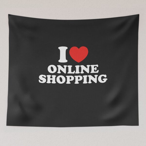 Item preview, I Love Online Shopping designed and sold by shitpostee.