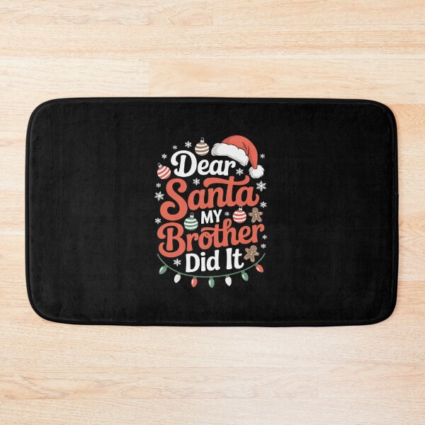 Item preview, Santa My Brother Did It Dear Santa My Brother Did It designed and sold by EllinoKlemo.