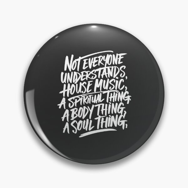 Item preview, Not everyone understands house music graffiti DJs gift,. designed and sold by paulo silveira.