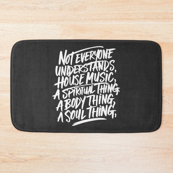 Item preview, Not everyone understands house music graffiti DJs gift,. designed and sold by paulo silveira.