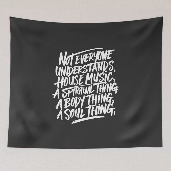 Item preview, Not everyone understands house music graffiti DJs gift,. designed and sold by paulo silveira.