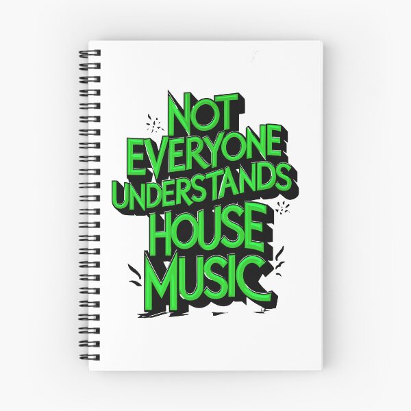 Item preview, "Not everyone understands house music". House Djs gifts. designed and sold by paulo silveira.