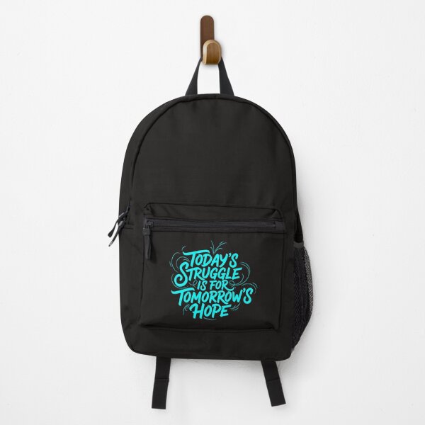 Item preview, Today's Struggle is For Tomorrow's Hope, Motivation Quotes designed and sold by Colorfulman.