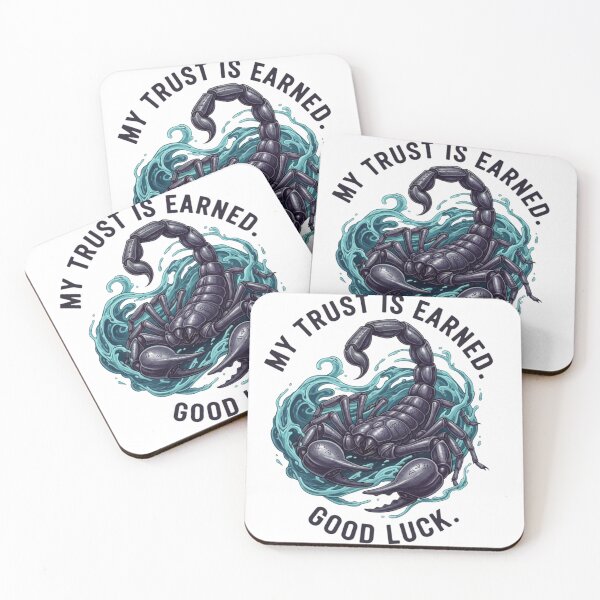 Item preview, My Trust Is Earned, Good Luck - Intense Scorpio Attitude Art designed and sold by VandalMuse.