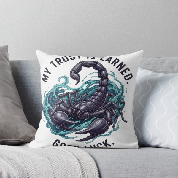 Item preview, My Trust Is Earned, Good Luck - Intense Scorpio Attitude Art designed and sold by VandalMuse.