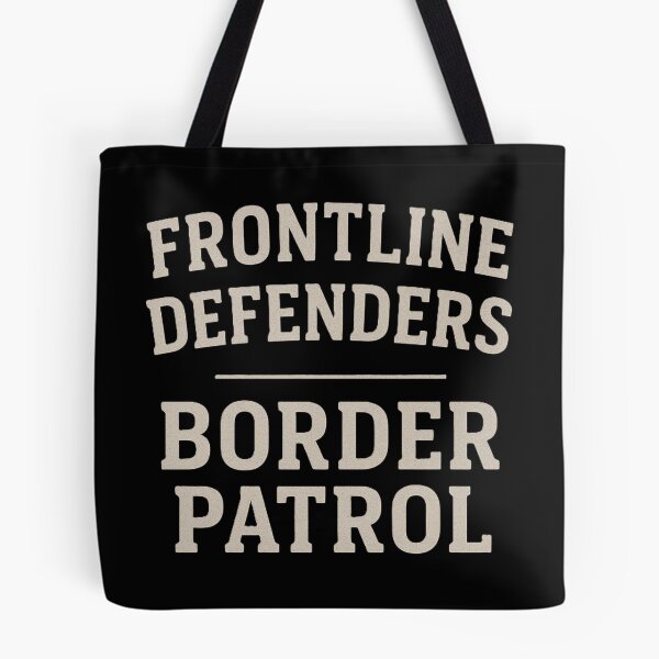 Item preview, Support Frontline Defenders Border Patrol designed and sold by DesignsMjB.