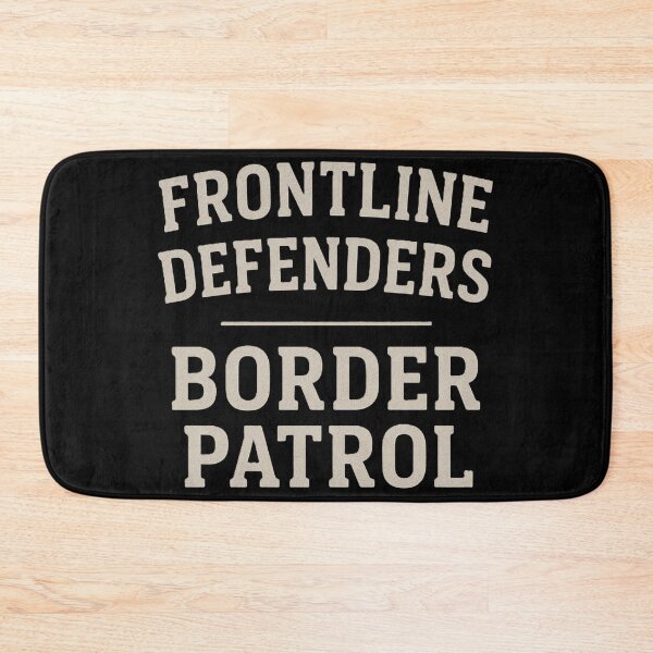 Item preview, Support Frontline Defenders Border Patrol designed and sold by DesignsMjB.