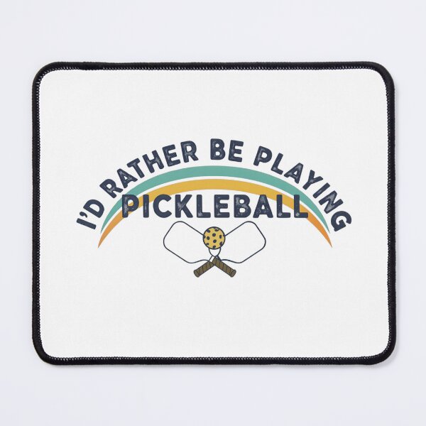 Item preview, I'd Rather Be Playing Pickleball designed and sold by PickleballCrazy.