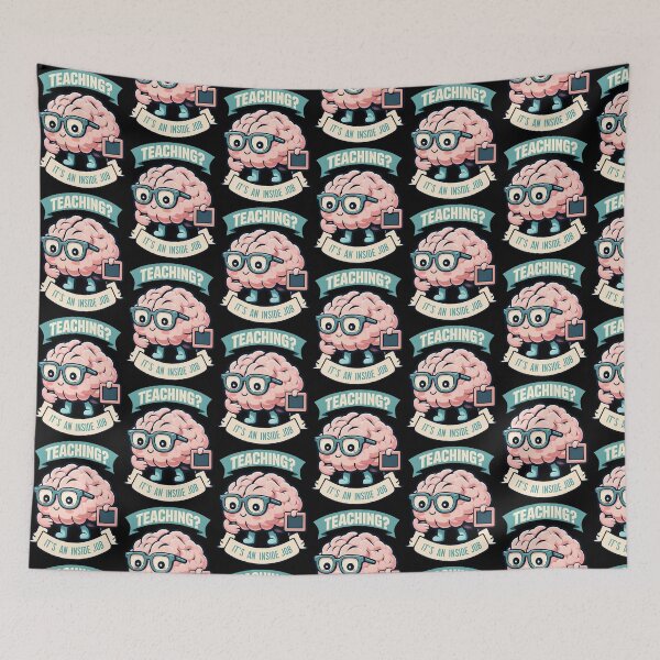 Item preview, Teaching It’s an Inside Job Funny Brain Pun Design designed and sold by TeeTimeTreasure.