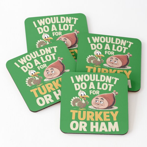 Item preview, I Wouldn’t Do A Lot For Turkey Or Ham Funny Gifts Retro Thanksgiving Design for Food Lovers designed and sold by SkymarArt.