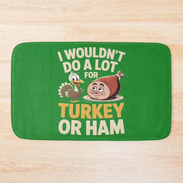 Item preview, I Wouldn’t Do A Lot For Turkey Or Ham Funny Gifts Retro Thanksgiving Design for Food Lovers designed and sold by SkymarArt.